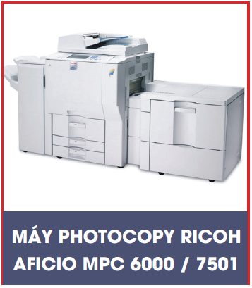 Máy Photocopy Ricoh Aficio MPC 6000/7501